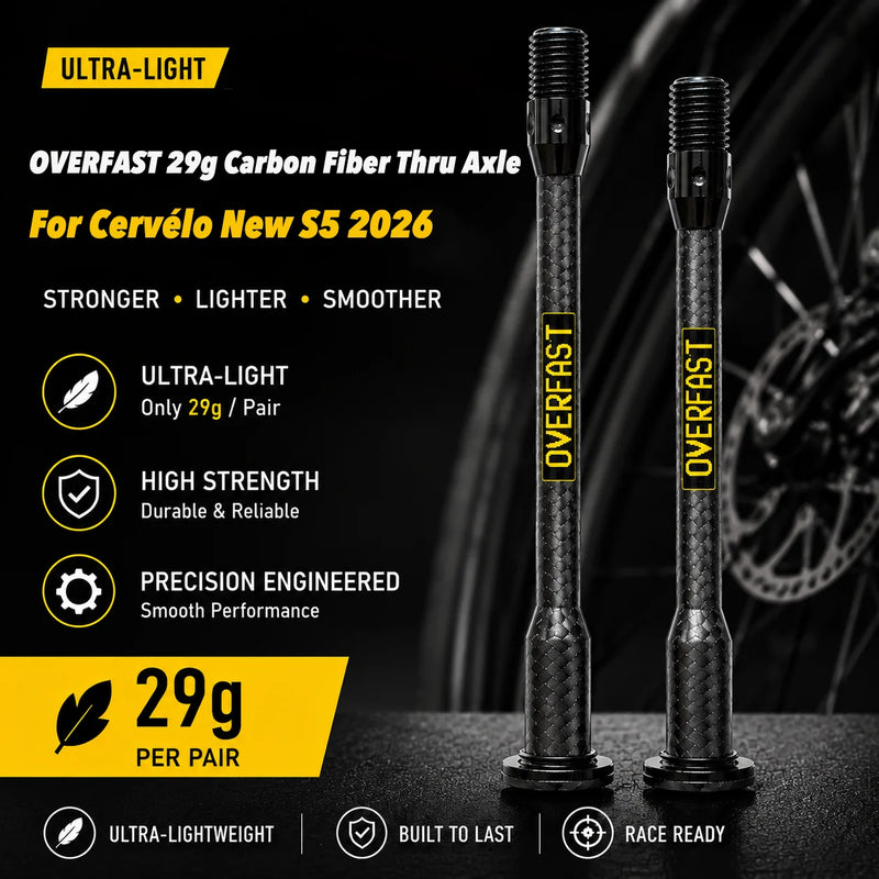 OVERFAST 29g Ultra-Light Carbon Fiber Thru Axle Set for Cervélo New S5 2026 — CERVELO2026 29g±1g NEW S5