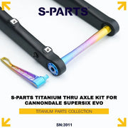 S-PARTS Titanium Thru Axle Kit for Cannondale SuperSix EVO (Front+Rear, Tool-Free Design) – 57.99g — 8 Anodized Colors