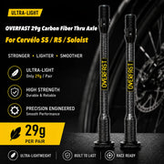 OVERFAST 29g Ultra-Light Carbon Fiber Thru Axle Set for Cervélo S5 / R5 / Soloist — CERVELO 29g±1g S5 R5 Soloist