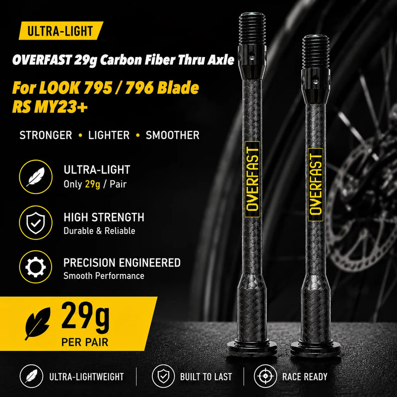 OVERFAST 29g Ultra-Light Carbon Fiber Thru Axle Set for LOOK 795 / 796 Blade RS MY23+ — Look 29g±1g 795 796 Blade RS MY23+