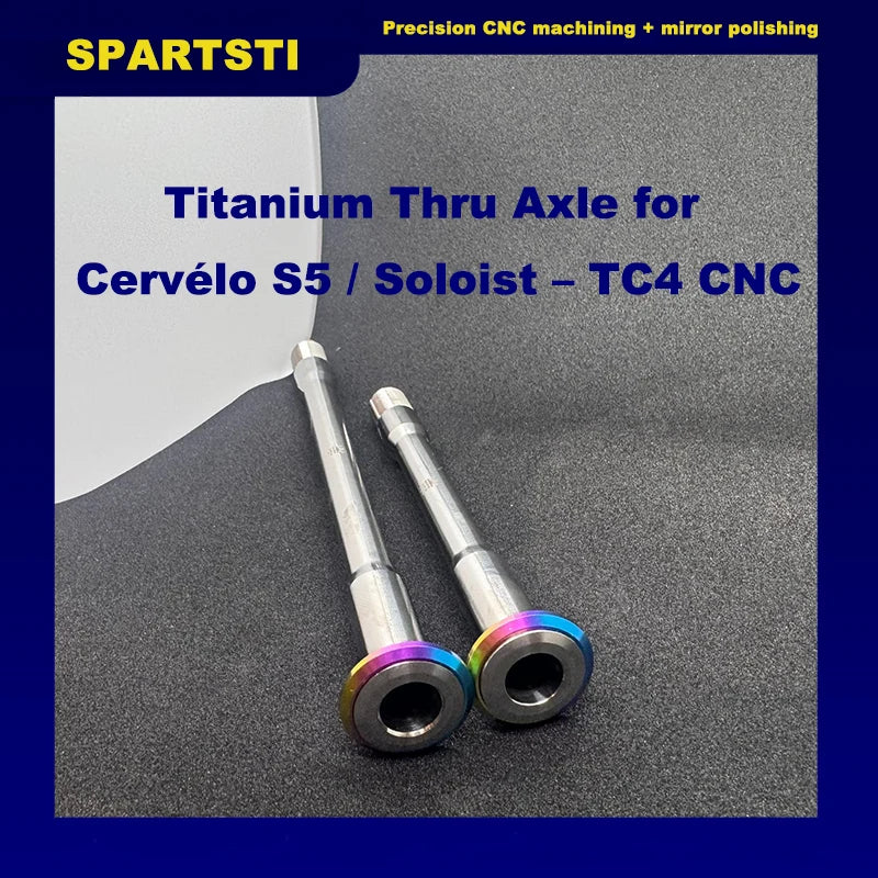 Titanium Thru Axle for Cervélo S5 – 2023–2025 Version / New 2026 Version — TC4 CNC, Mirror Polished, Custom Colors