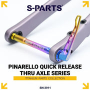 S-PARTS Titanium Quick Release Thru Axle for Pinarello Road Bikes — Lightweight TC4 Titanium Upgrade