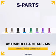 S-PARTS A2 Titanium UMBRELLA HEAD M5 × 8