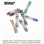 TiNE Titanium Disc Brake Mount Standard & Specialized SL8 / SL9 Versions